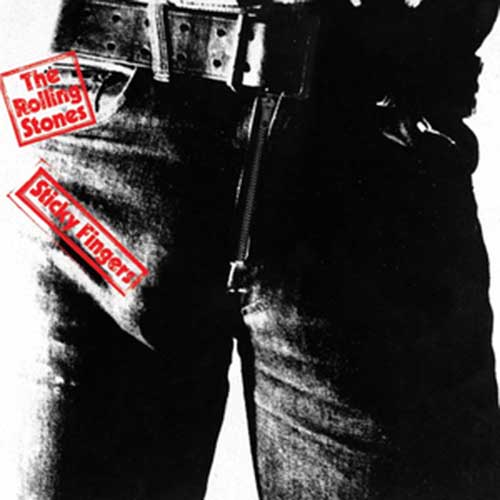 The Rolling Stones – "Sticky Fingers"