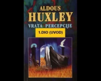 10 ključnih momenata iz romana “Vrata Percepcije” – Oldos Hakslij