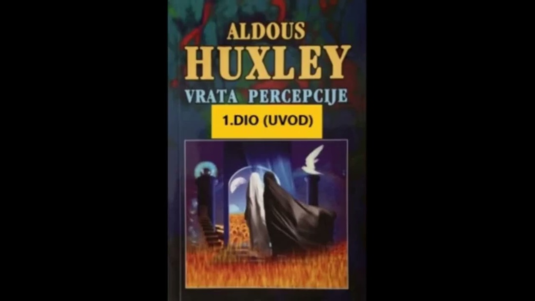 10 ključnih momenata iz romana “Vrata Percepcije” – Oldos Hakslij