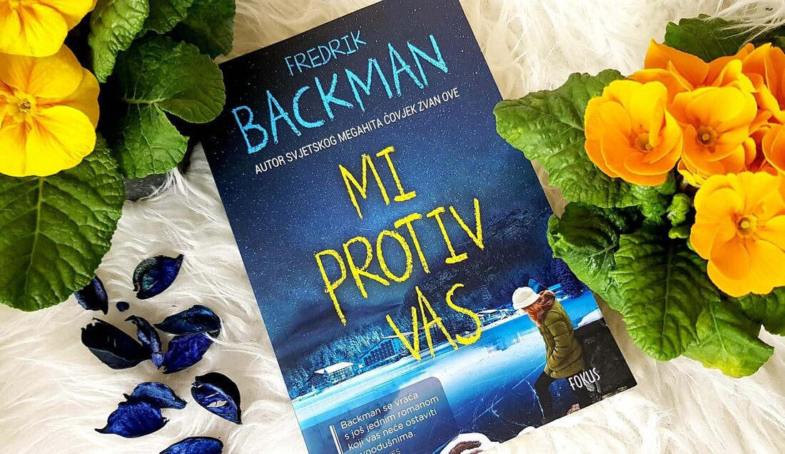 10 ključnih momenata iz romana „Mi protiv vas“ – Fredrik Backman