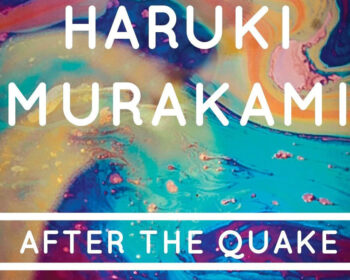 10 ključnih momenata iz knjige “Posle potresa” – Haruki Murakami