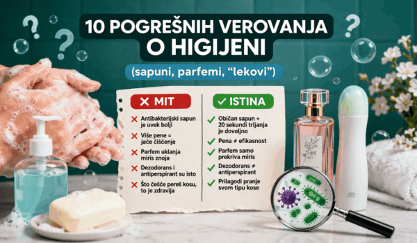 10 pogrešnih verovanja o higijeni